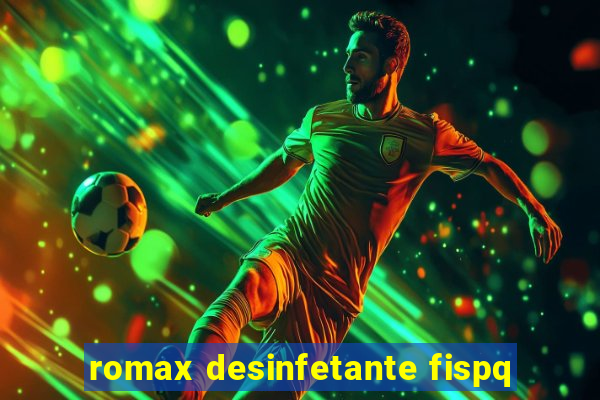 romax desinfetante fispq